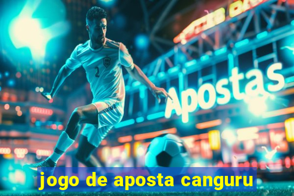 jogo de aposta canguru