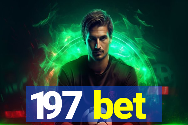 197 bet