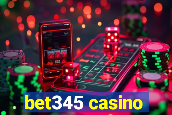 bet345 casino