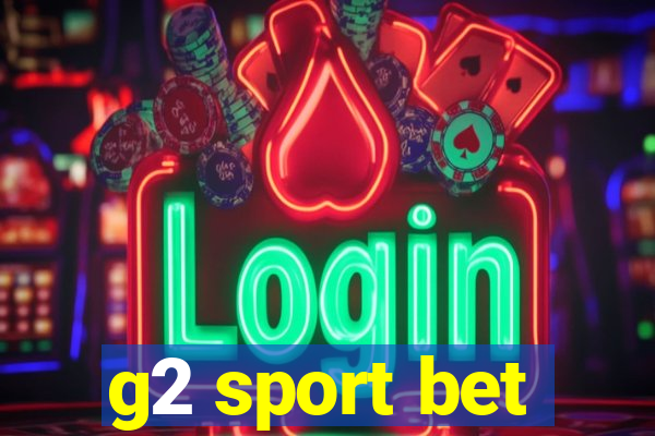 g2 sport bet