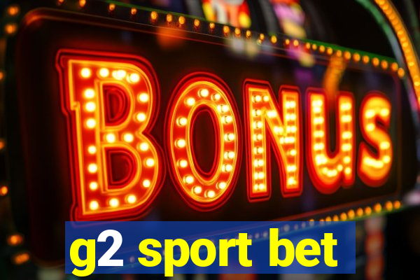 g2 sport bet