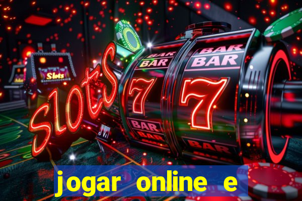 jogar online e ganhar dinheiro