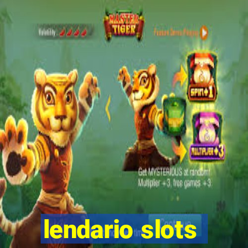 lendario slots