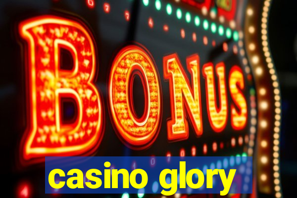 casino glory