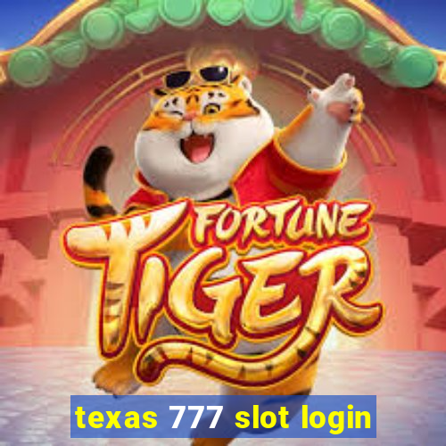 texas 777 slot login