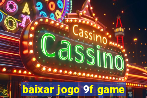 baixar jogo 9f game