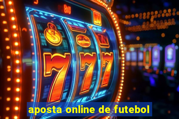 aposta online de futebol