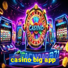 casino big app