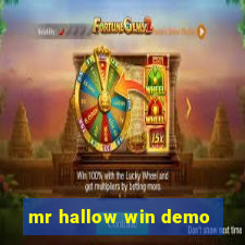 mr hallow win demo