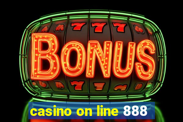 casino on line 888