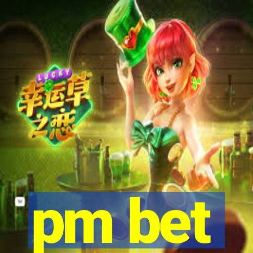 pm bet