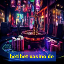 betibet casino de