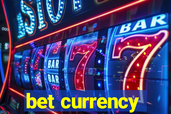 bet currency