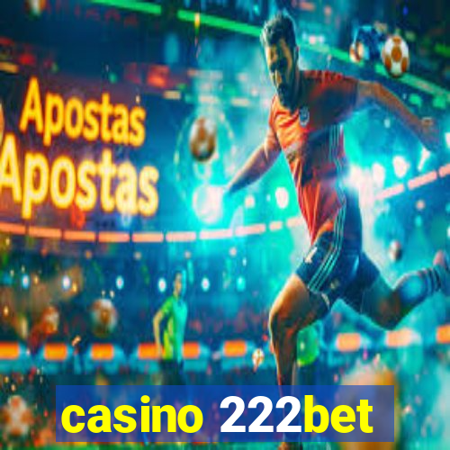 casino 222bet