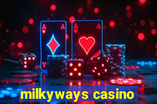 milkyways casino