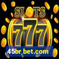 45br bet.com