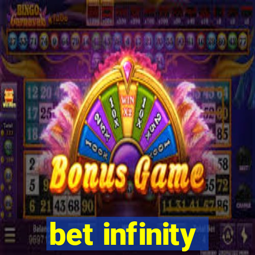 bet infinity