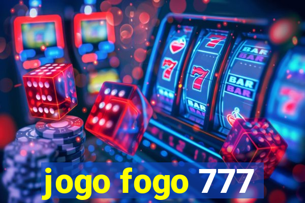 jogo fogo 777