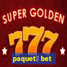 paquet谩 bet