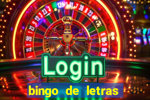 bingo de letras para imprimir colorido