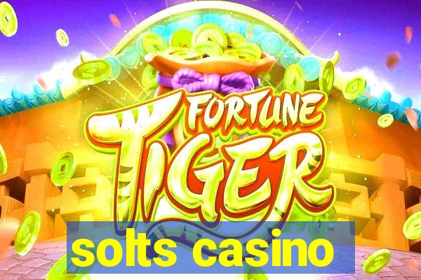 solts casino