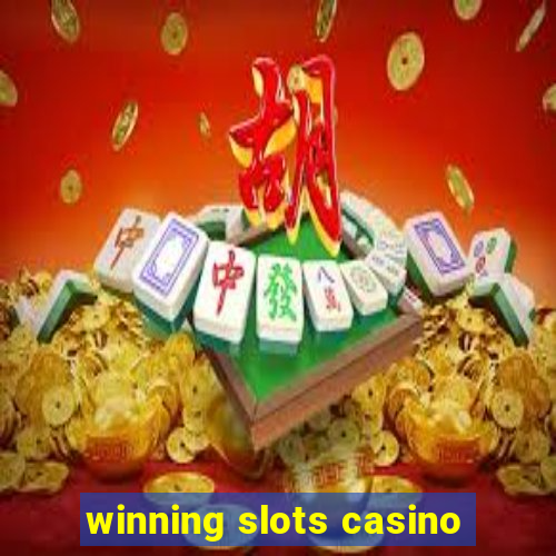 winning slots casino