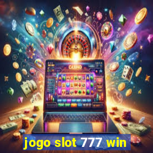 jogo slot 777 win