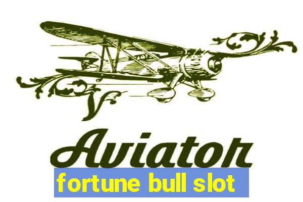 fortune bull slot