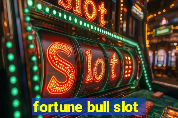 fortune bull slot