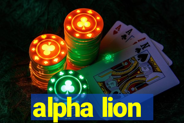 alpha lion