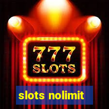 slots nolimit