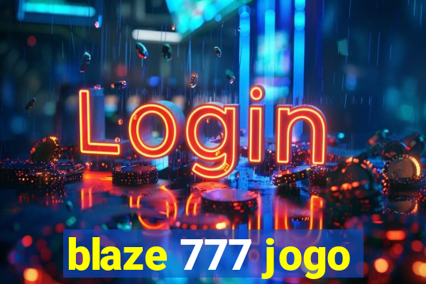 blaze 777 jogo