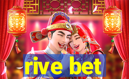 rive bet