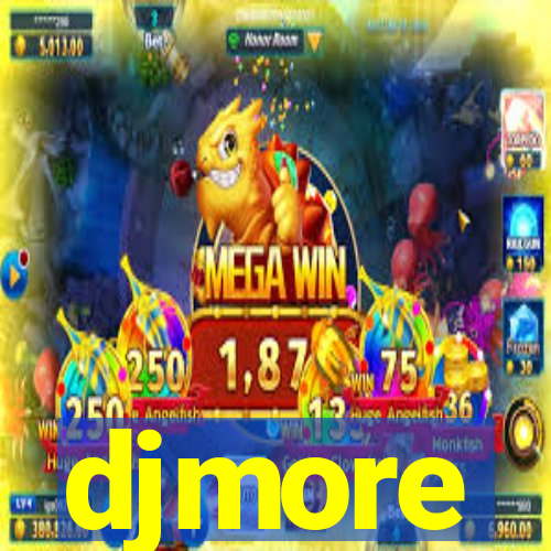 djmore