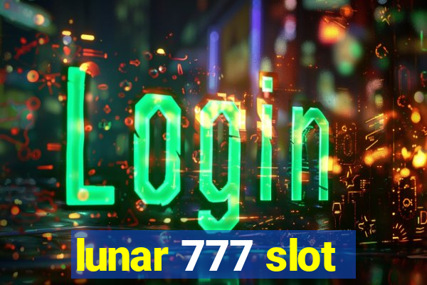 lunar 777 slot