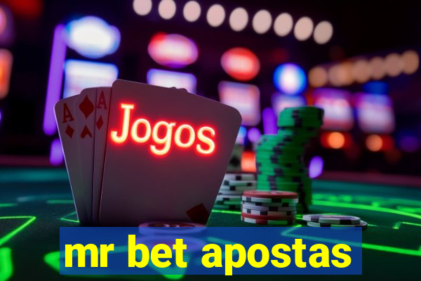 mr bet apostas