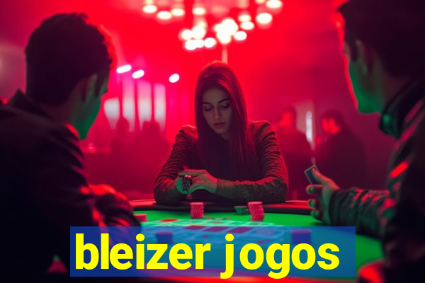 bleizer jogos