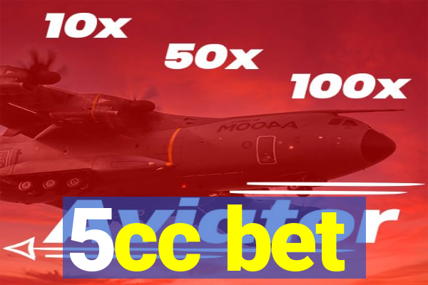 5cc bet