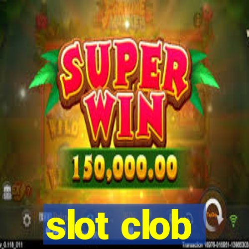 slot clob