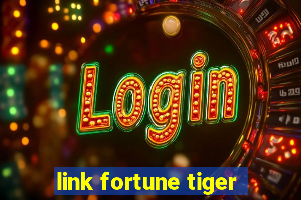 link fortune tiger