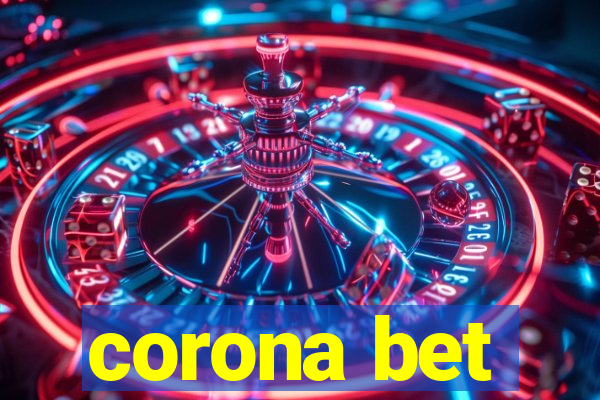 corona bet