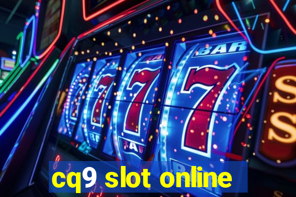 cq9 slot online