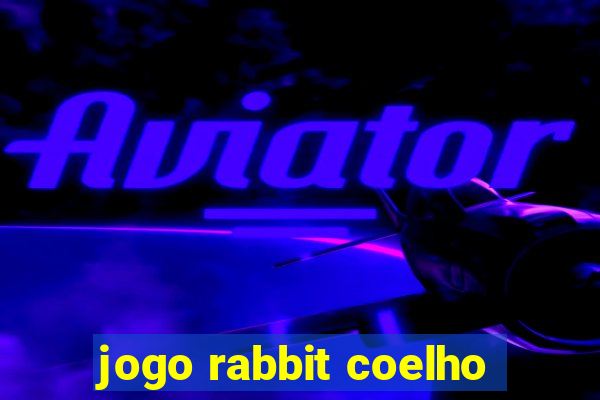 jogo rabbit coelho