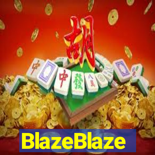 BlazeBlaze