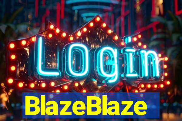 BlazeBlaze