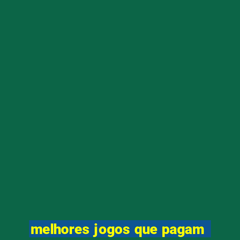 melhores jogos que pagam