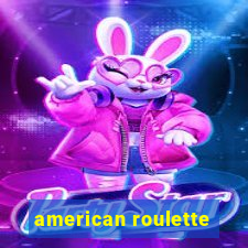 american roulette