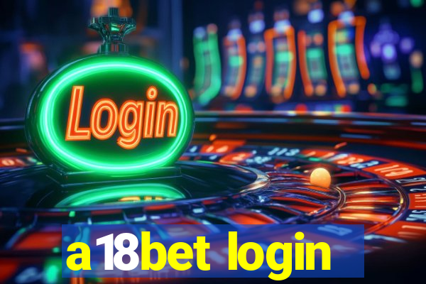 a18bet login