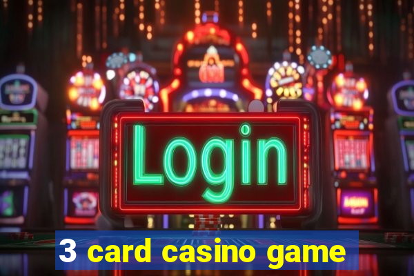 3 card casino game