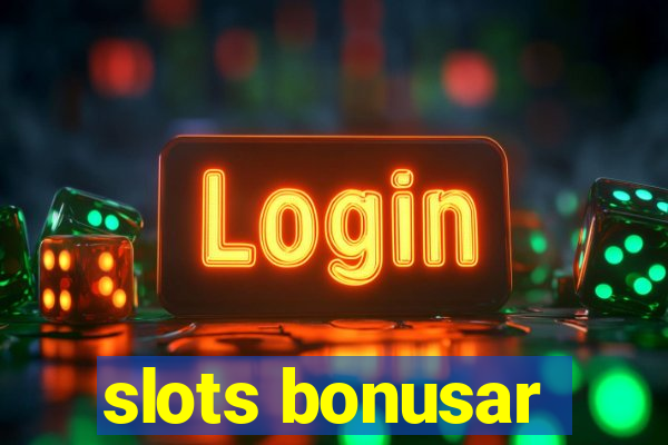 slots bonusar